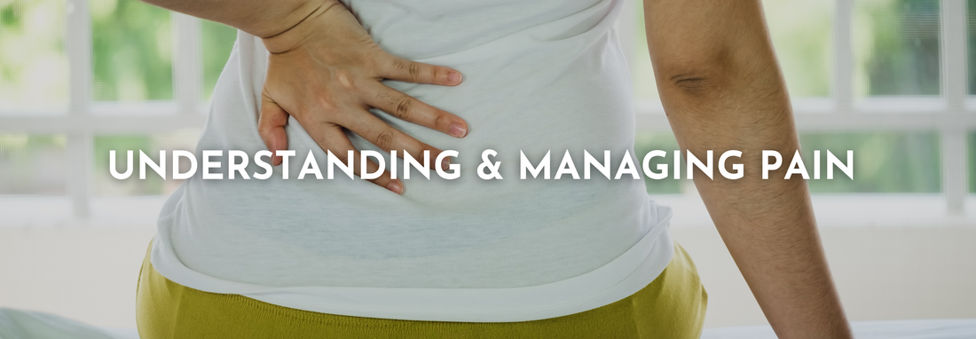 Understanding & Managing Pain